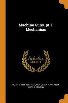 Paperback Machine Guns. Pt. I. Mechanism Book