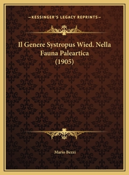 Hardcover Il Genere Systropus Wied. Nella Fauna Paleartica (1905) [Italian] Book