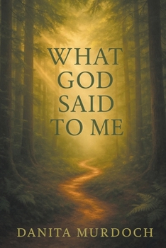 Paperback What God Said to Me Book