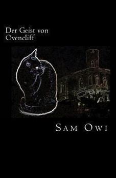Paperback Der Geist von Ovencliff: Eine nicht ganz unerotische Intervention aus dem Jenseits [German] Book