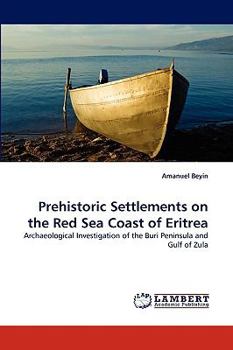 Paperback Prehistoric Settlements on the Red Sea Coast of Eritrea Book