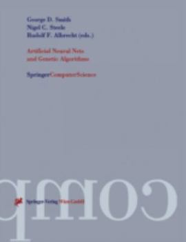 Artificial Neural Nets and Genetic Algorithms: Proceedings of the International Conference in Norwich, U.K., 1997 (Springercomputerscience)