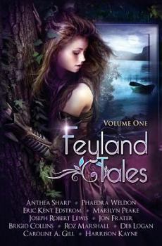 Paperback Feyland Tales: Volume 1 Book