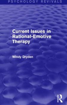 Current Issues in Rational-emotive Therapy
