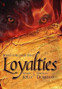 Loyalties - Book #1 of the BBS