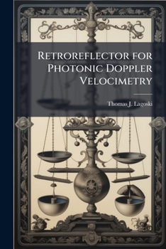Paperback Retroreflector for Photonic Doppler Velocimetry Book