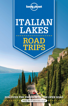 Paperback Lonely Planet Italian Lakes Road Trips Book