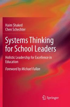 Paperback Systems Thinking for School Leaders: Holistic Leadership for Excellence in Education Book