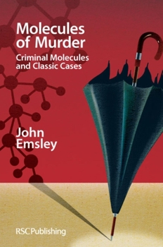 Hardcover Molecules of Murder: Criminal Molecules and Classic Cases Book