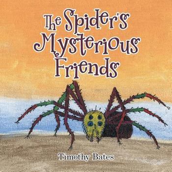 Paperback The Spider's Mysterious Friends Book