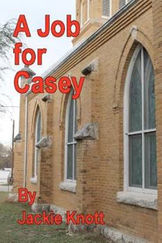 Paperback A Job For Casey Book