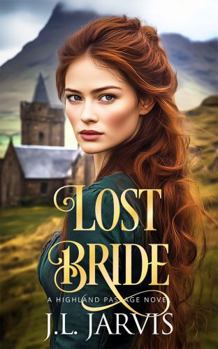 Lost Bride: A Highland Passage Novel