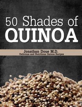 Paperback 50 Shades of Quinoa Book