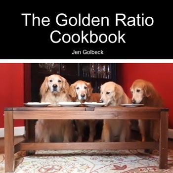 Paperback The Golden Ratio Cookbook Book