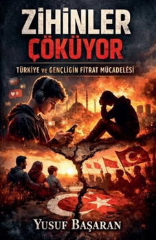 Paperback Zihinler Çöküyor: Türkiye Gençliği [Turkish] Book