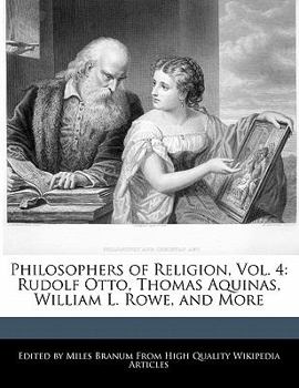 Paperback Philosophers of Religion, Vol. 4: Rudolf Otto, Thomas Aquinas, William L. Rowe, and More Book