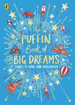 Hardcover The Puffin Book of Big Dreams Book