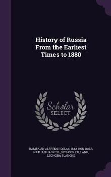 History of Russia from the Earliest Times to 1880