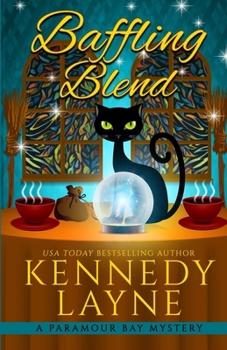 Baffling Blend (A Paramour Bay Cozy Paranormal Mystery) - Book #11 of the Paramour Bay