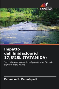 Impatto dell'Imidacloprid 17,8%SL (TATAMIDA) (Italian Edition)