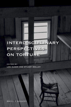 Paperback Interdisciplinary Perspectives on Torture Book