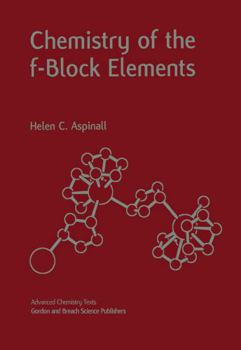 Hardcover Chemistry of the f-Block Elements Book