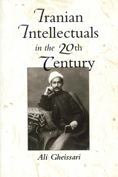 Paperback Iranian Intellectuals in the Twentieth Century Book