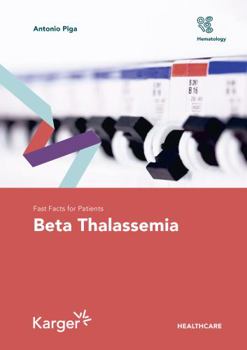 Paperback Beta Thalassemia (Fast Facts for Patients) Book