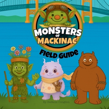 Paperback Monsters of Mackinac Field Guide Book