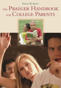 Hardcover The Praeger Handbook for College Parents Book