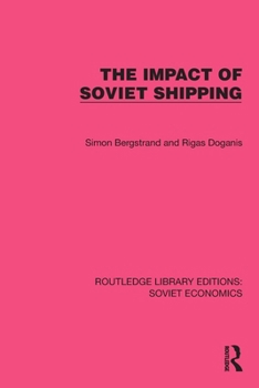 Paperback The Impact of Soviet Shipping Book