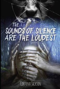 Paperback The Sounds Of Silence Are The Loudest Book