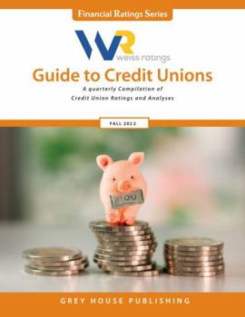 Paperback Weiss Ratings Guide to Credit Unions, Fall 2022: 0 Book