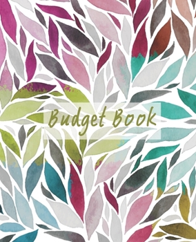 Budget Book: Planner Expense Tracker Notebook Monthly Budgeting Journal, Finance, 7.5" x 9.25", 124 Pages