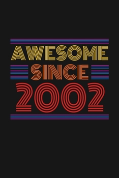 Paperback Awesome Since 2002: Happy 18th Birthday 18 Years Old Retro Gift Book