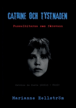 Paperback Catrine och tystnaden: Pusselbitarna som försvann [Swedish] Book
