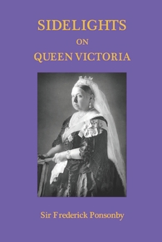 Paperback Sidelights on Queen Victoria Book