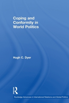 Paperback Coping and Conformity in World Politics Book