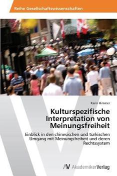 Paperback Kulturspezifische Interpretation von Meinungsfreiheit [German] Book