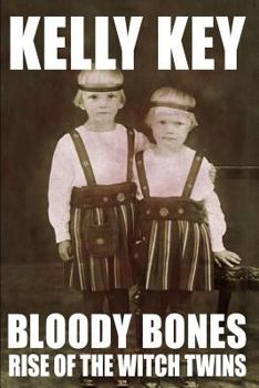 Paperback Bloody Bones Rise of the Witch Twins Book