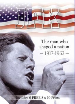 Paperback JFK: The Man Who Shaped a Nation 1917-1963 Book