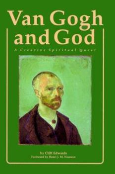 Paperback Van Gogh and God: A Creative Spiritual Quest Book