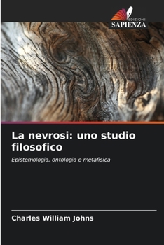 Paperback La nevrosi: uno studio filosofico [Italian] Book