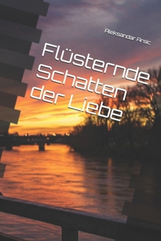 Paperback Flüsternde Schatten der Liebe [German] Book
