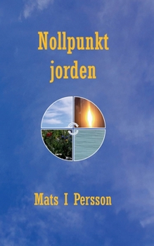 Nollpunkt Jorden (Swedish Edition)