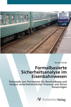 Paperback Formalbasierte Sicherheitsanalyse im Eisenbahnwesen [German] Book