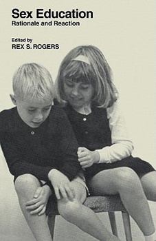 Paperback Sex Education: Rationale and Reaction Book