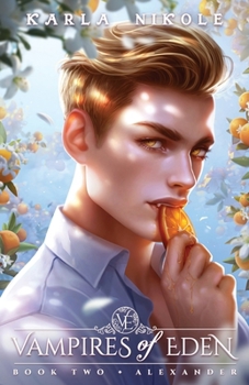 Vampires of Eden: Book Two Alexander