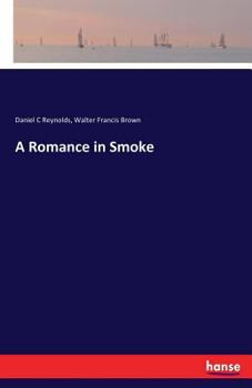Paperback A Romance in Smoke Book