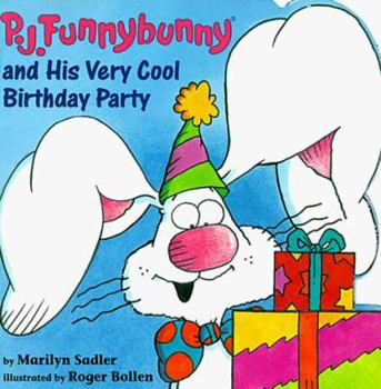 Paperback P. J. Funnybunny and His Very Cool Birthday Party Book